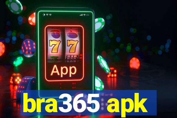 bra365 apk